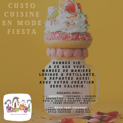 Ateliers Custo Cuisine / Craienco  / Ados 8-14 ans